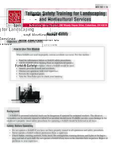 AEX[removed]Agricultural Safety Program, 590 Woody Hayes Drive, Columbus, OH[removed]Forklift Safety Objective: Operate forklifts safely.