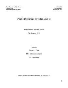 Poetic Properties of Video Games Thomas J. Papa Foundations of Play and Games