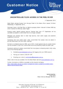 Customer Notice  UNCONTROLLED FLOW ACCESS IN THE PEEL RIVER 17 September 2014 State Water advises Access from Attunga Creek to the Namoi River ceases 10:00am Wednesday 17 September 2014.