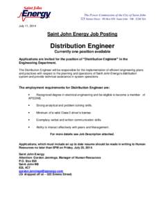 The Power Commission of the City of Saint John 325 Simms Street - PO Box 850 Saint John - NB - E2M 3L6 July 11, 2014 Saint John Energy Job Posting