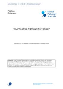 Telehealth / Medical informatics / Rehabilitation medicine / Speech and language pathology / Telerehabilitation / Telemedicine / American Telemedicine Association / Canadian Journal of Speech-Language Pathology and Audiology / Clinical linguistics / Medicine / Health / Health informatics