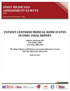 OHIO MEDICAID ASSESSMENT SURVEY 2012 Taking the pulse of health in Ohio