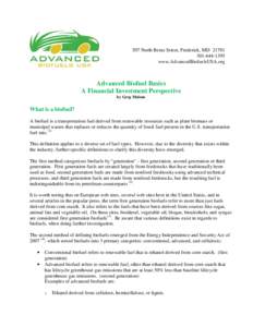 507 North Bentz Street, Frederick, MD1395 www.AdvancedBiofuelsUSA.org Advanced Biofuel Basics A Financial Investment Perspective