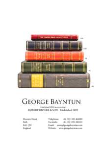 George bayntun Established 1894, incorporating ROBERT RIVIÈRE & SON Established 1829 Manvers Street Bath