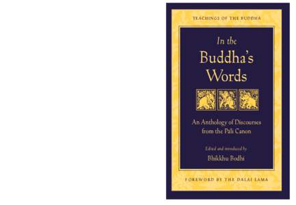 In the Buddha’s Words: An Anthology of Discourses from the Pāli Canon