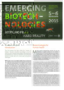Biology / Technology / Biotechnology / Emerging technologies / Genetics / Molecular biology / Bioethics / Genetic engineering / Synthetic biology / Gene therapy / CRISPR / European Molecular Biology Organization