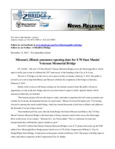 Microsoft Word[removed]Missouri, Illinois announce opening date for Stan Musial Veterans Memorial Bridge.docx