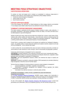 MEETING FESA STRATEGIC OBJECTIVES OUR STRATEGIC INTENTIONS To achieve our vision and mission and to endorse our commitment to continuous improvement in emergency service delivery, FESA programs are underpinned by three s