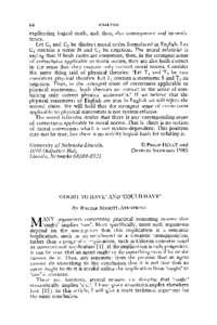 ANALYSIS  44 explicating logical truth, and, thus, also consequence and inconsistency. Let C1 and C2 be distinct moral codes formulated in English. Let