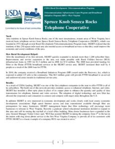 USDA Rural Development: Telecommunications Program; Telecommunications Infrastructure Loan Program and Broadband Initiatives Program (BIP)—West Virginia Spruce Knob Seneca Rocks Telephone Cooperative