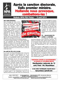 Après la sanction électorale, Valls premier ministre. Hollande nous provoque, combattons-les ! Bulletin NPA PSA Poissy – 8 avril 2014 Une raclée historique