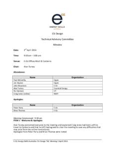 ESI Design Technical Advisory Committee Minutes Date:  3rd April 2014.