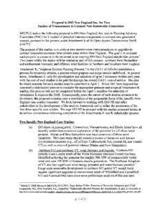 Proposal to I S 0 New England Inc. for Two Studies of Transmission to Connect New Renewable Generation NECPUC makes the following proposal to I S 0 New England, Inc. and its Planning Advisory Committee (PAC) for 2 studie