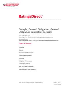 Georgia; General Obligation; General Obligation Equivalent Security Primary Credit Analyst: John A Sugden, New York[removed]; [removed] Secondary Contact: Bianca Gaytan-Burrell, Dallas (1) 