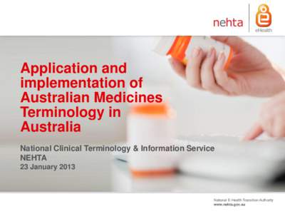 Application and implementation of Australian Medicines Terminology in Australia National Clinical Terminology & Information Service