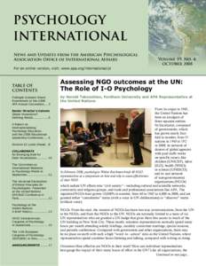 PSYCHOLOGY INTERNATIONAL News and Updates from the American Psychological Association Office of International Affairs For an online version, visit: www.apa.org/international/pi