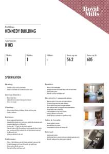 Building:  KENNEDY BUILDING Apartment:  K103