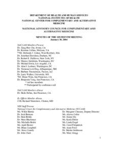 National Center for Complementary and Alternative Medicine / NIH Intramural Research Program / National Center for Research Resources / Alternative medicine / National Institute of Diabetes and Digestive and Kidney Diseases / National Institute of Environmental Health Sciences / Center for Scientific Review / Office of Cancer Complementary and Alternative Medicine / National Institutes of Health / Medicine / Health