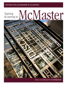 CENTRE FOR LEADERSHIP IN LEARNING  Teaching & Learning at  McMaster