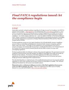 Global IRW Newsbrief  Final FATCA regulations issued: let the compliance begin January 18, 2013