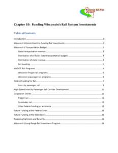 Chapter 10: Funding Wisconsin’s Rail System Investments Table of Contents Introduction ...................................................................................................................................
