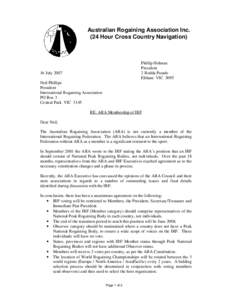 Australian Rogaining Association Inc. (24 Hour Cross Country Navigation) Phillip Holman President 2 Rodda Parade