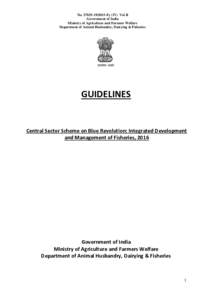NoFy (IV) Vol.II Government of India Ministry of Agriculture and Farmers Welfare Department of Animal Husbandry, Dairying & Fisheries  GUIDELINES