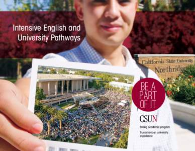 Intensive English and   University Pathways Strong academic program