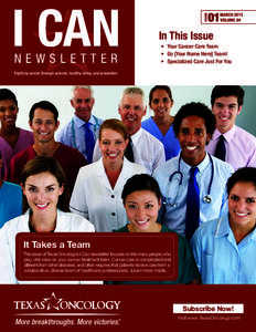 I CAN NEWSLETTER In This Issue •	 Your Cancer Care Team •	 Go [Your Name Here] Team!