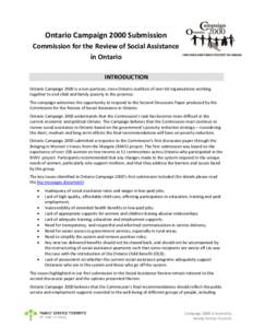 Ontario Campaign 2000 Submission Commission for the Review of Social Assistance in Ontario END CHILD AND FAMILY POVERTY IN CANADA