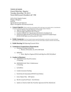 TOWN OF BASIN Council Meeting - Regular Tuesday, December 10, 2013 Town Hall Council Chambers @ 7 PM Call to Order Regular Session Pledge of Allegiance