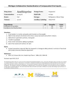 Michigan Collaborative Standardization of Compounded Oral Liquids Drug name: Azathioprine  Dosage Form: