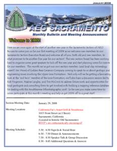 JanuaryMonthly Bulletin and Meeting Announcement Welcome to 2008! Here we are once again at the start of another new year in the Sacramento Section of AEG!