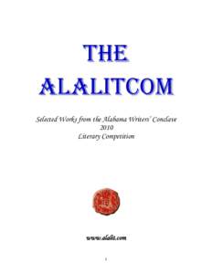 The ALALITCOM Selected Works from the Alabama Writers’ Conclave 2010 Literary Competition