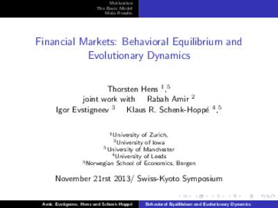 Game theory / Financial markets / Mathematical finance / Market / Thorsten Hens / Capital asset pricing model / Economic equilibrium / General equilibrium theory / Nash equilibrium