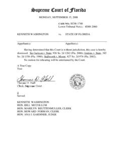 Supreme Court of Florida MONDAY, SEPTEMBER 15, 2008 CASE NO.: SC08-1740 Lower Tribunal No(s).: 4D08-2060 KENNETH WASHINGTON