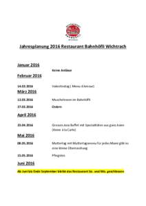 Jahresplanung 2016 Restaurant Bahnhöfli Wichtrach  Januar 2016 Keine Anlässe  Februar 2016