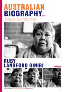 Stolen Generations / Ruby Langford Ginibi / Australian Aboriginal culture / Indigenous Australians / Follow the Rabbit-Proof Fence / Stolen / Australian literature / Oodgeroo Noonuccal / Carole Ferrier / Indigenous peoples of Australia / Australia / Bundjalung people