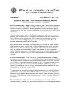 Office of the Indiana Secretary of State 200 W. Washington St. Indianapolis, IN[removed]News Release  FOR IMMEDIATE RELEASE