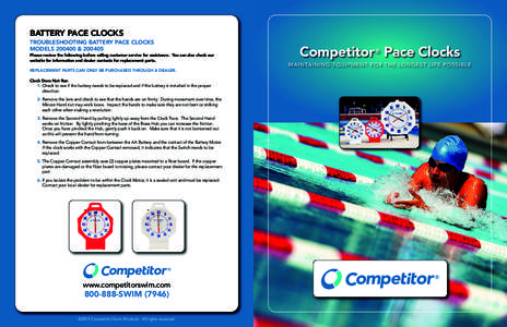 BATTERY PACE CLOCKS TROUBLESHOOTING BATTERY PACE CLOCKS MODELS & Please review the following before calling customer service for assistance. You can also check our website for information and dealer contact