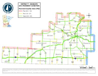 DISTRICT 7 - MANKATO 2013 PAVEMENT CONDITION Pavement Quality Index (PQI) 67 