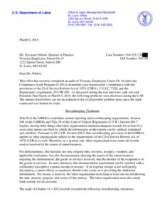 U.S. Department of Labor  Office of Labor-Management Standards St. Louis Office 1222 Spruce Street, Suite 9.109E St. Louis, MO 63103