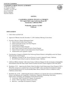 STATE OF CALIFORNIA  CALIFORNIA SCHOOL FINANCE AUTHORITY 304 Broadway, Suite 550 Los Angeles, CA[removed]Telephone: ([removed]