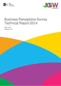 Business Perceptions Survey Technical Report 2014 NAO / BIS 28 May 2014  Business Perceptions Survey Technical Report 2014