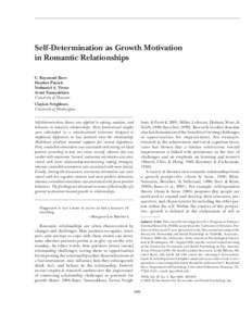 PERSONALITY AND SOCIAL PSYCHOLOGY BULLETIN Knee et al. / SELF-DETERMINATION Self-Determination as Growth Motivation in Romantic Relationships C. Raymond Knee
