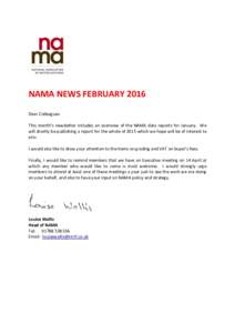 NAMA NEWS FEBRUARY 2016 Dear Colleagues This month’s newsletter includes an overview of the NAMA data reports for January. We will shortly be publishing a report for the whole of 2015 which we hope will be of interest 