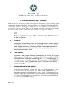 Banking / Investment / United States housing bubble / Federal Reserve System / Oklahoma State Treasurer / Certificate of deposit / Bank / Savings and loan association / Repurchase agreement / Finance / Financial economics / Financial institutions