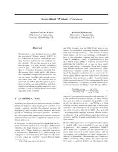 Generalised Wishart Processes  Andrew Gordon Wilson∗ Department of Engineering University of Cambridge, UK