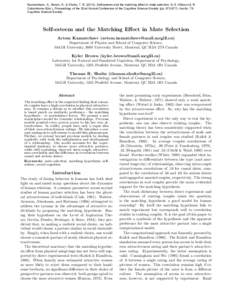 Kaznatcheev, A., Brown, K., & Shultz, T. RSelf-esteem and the matching effect in mate selection. In S. Ohlsson & R. Catrambone (Eds.), Proceedings of the 32nd Annual Conference of the Cognitive Science Society 