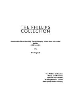 Americans in Paris: Man Ray, Gerald Murphy, Stuart Davis, Alexander Calder (1921 – [removed]Finding Aid